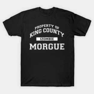 Property of King County Morgue White T-Shirt